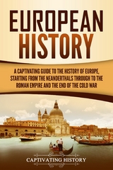 European History -  Captivating History