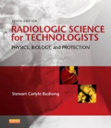 Radiologic Science for Technologists - Bushong, Stewart C.