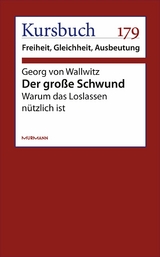 Der große Schwund - Georg von Wallwitz