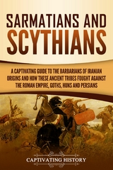 Sarmatians and Scythians -  Captivating History