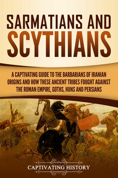 Sarmatians and Scythians -  Captivating History