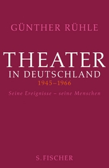 Theater in Deutschland 1946-1966 -  Günther Rühle