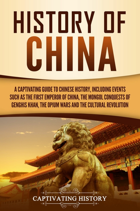 History of China -  Captivating History