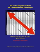 Die besten Diagonal-Systeme für EuroMillions und EuroJackpot -  Rolf Speidel