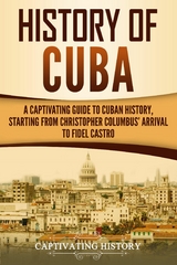 History of Cuba -  Captivating History