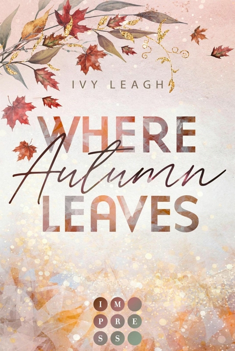 Where Autumn Leaves (Festival-Serie 4) -  Ivy Leagh