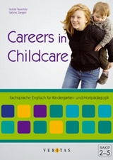 Careers in Childcare. Buch und Audio CD - Tauschitz, Isolde; Zangerl, Sabine