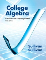 College Algebra Enhanced with Graphing Utilities - Sullivan, Michael; Sullivan, Michael, III