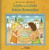 Leyla und Linda feiern Ramadan - Gürz Abay, Arzu; Keller, Aylin