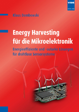 Energy Harvesting für die Mikroelektronik - Klaus Dembowski