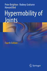 Hypermobility of Joints - Peter H. Beighton, Rodney Grahame, Howard Bird