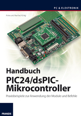 Handbuch PIC24/dsPIC-Mikrocontroller - Anne König, Manfred König