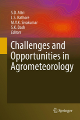 Challenges and Opportunities in Agrometeorology - 