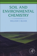 Soil and Environmental Chemistry - Bleam, William F.