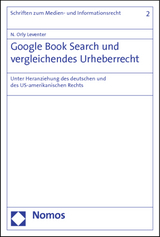 Google Book Search und vergleichendes Urheberrecht - N. Orly Leventer