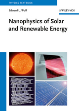 Nanophysics of Solar and Renewable Energy - Edward L. Wolf
