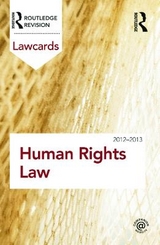 Human Rights Lawcards 2012-2013 - Routledge