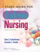 Study Guide for Drug Therapy in Nursing - Aschenbrenner, Diane S.; Venable, Samantha J.