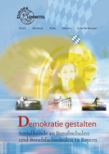 Demokratie gestalten - Dietrich Claus, Helmut Gleixner, Edgar Kalis, Rainer Maurer, Stefan Schellenberger