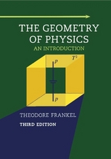 The Geometry of Physics - Frankel, Theodore