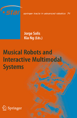 Musical Robots and Interactive Multimodal Systems - 
