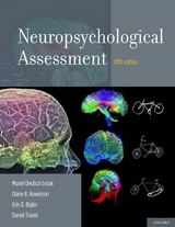 Neuropsychological Assessment - Lezak, Muriel Deutsch; Howieson, Diane B.; Bigler, Erin D.; Tranel, Daniel
