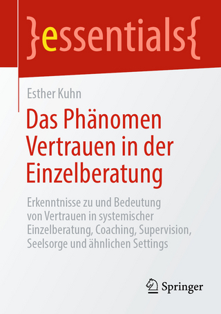 Das Phänomen Vertrauen in der Einzelberatung - Esther Kuhn