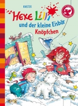 Hexe Lilli und der kleine Eisbär Knöpfchen -  Knister