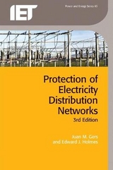 Protection of Electricity Distribution Networks - Gers, Juan M.; Holmes, Edward J.