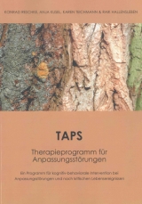 TAPS  Therapieprogramm für Anpassungsstörungen - Konrad Reschke, Anja Kusel, Karen Teichmann, Raik Hallensleben