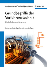 Grundbegriffe der Verfahrenstechnik - Worthoff, Rüdiger; Siemes, W.