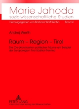 Raum – Region – Tirol - Andrej Werth