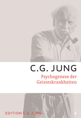 Psychogenese der Geisteskrankheiten - Jung, C.G.