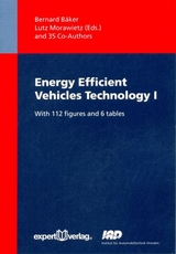 Energy Efficient Vehicles Technology, I - Bernard Bäker, Lutz Morawietz