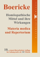 Homöopathische Mittel und ihre Wirkungen - Boericke, William