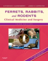 Ferrets, Rabbits, and Rodents - Quesenberry, Katherine; Carpenter, James W.