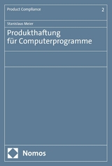 Produkthaftung für Computerprogramme -  Stanislaus Meier