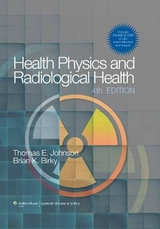 Health Physics and Radiological Health - Johnson, Thomas E.; Birky, Brian K.
