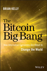 Bitcoin Big Bang -  Brian Kelly