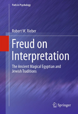 Freud on Interpretation - Robert W Rieber