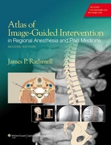 Atlas of Image-Guided Intervention in Regional Anesthesia and Pain Medicine - Rathmell, James P.