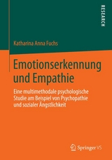 Emotionserkennung und Empathie - Katharina Anna Fuchs