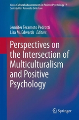 Perspectives on the Intersection of Multiculturalism and Positive Psychology - 