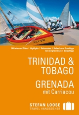 Stefan Loose Reiseführer Trinidad & Tobago, Grenada - Christine De Vreese