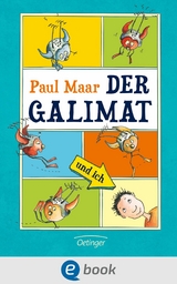 Der Galimat und ich -  Paul Maar