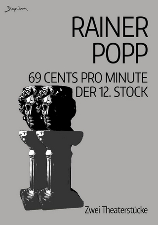 69 CENTS PRO MINUTE / DER 12. STOCK - Rainer Popp