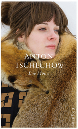 Die Möwe - Anton Tschechow