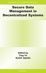 Secure Data Management in Decentralized Systems - 