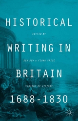 Historical Writing in Britain, 1688-1830 - 