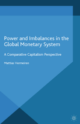 Power and Imbalances in the Global Monetary System -  M. Vermeiren